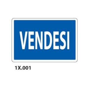 Cartello informativo "Vendesi" Dixon Industries