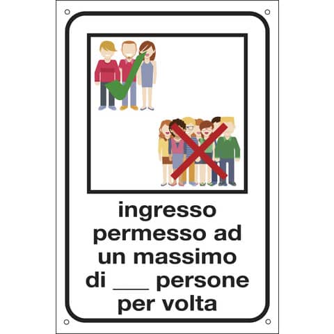 Etichetta informativa 20x30 cm Cartelli Segnalatori "Ingresso permesso ad un max